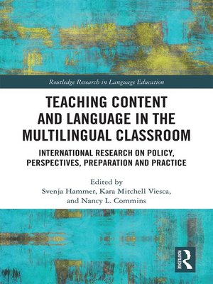 cover image of Teaching Content and Language in the Multilingual Classroom